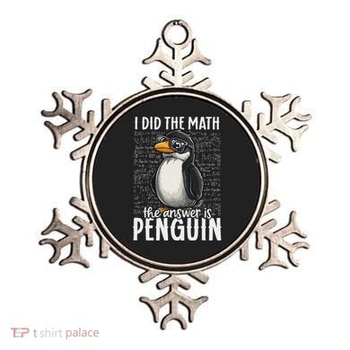 I Did The Math The Answer Is Penguin Funny Math Teacher Ornament