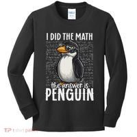 I Did The Math The Answer Is Penguin Funny Math Teacher Kids Long Sleeve Shirt thumb 0