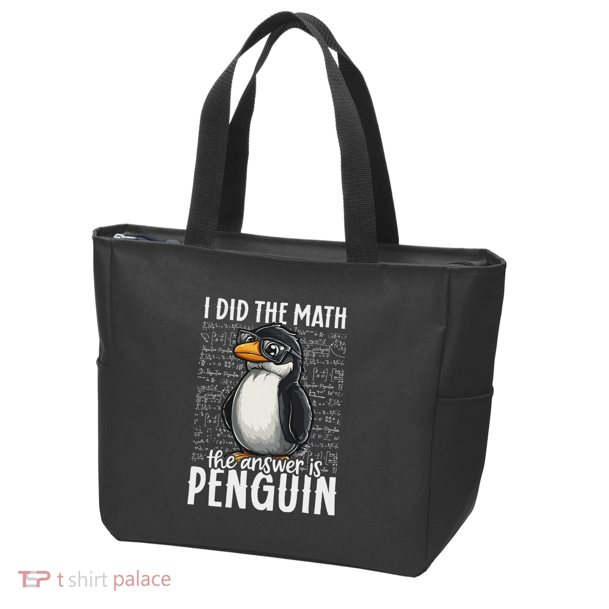 I Did The Math The Answer Is Penguin Funny Math Teacher Tote Bag