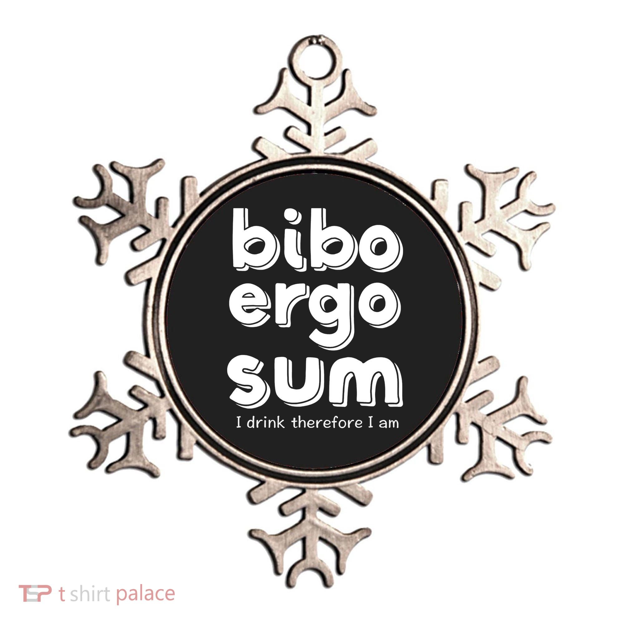 I Drink Therefore I Am Bibo Ergo Sum Philosophy Ornament
