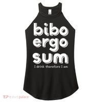 I Drink Therefore I Am Bibo Ergo Sum Philosophy Women's Perfect Tri Rocker Tank thumb 0