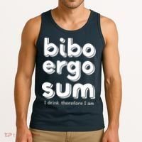 I Drink Therefore I Am Bibo Ergo Sum Philosophy Tank Top thumb 3