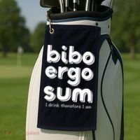 I Drink Therefore I Am Bibo Ergo Sum Philosophy Golf Towel thumb 2