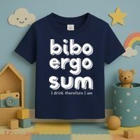 I Drink Therefore I Am Bibo Ergo Sum Philosophy Toddler T-Shirt thumb 3