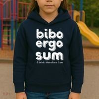 I Drink Therefore I Am Bibo Ergo Sum Philosophy Kids Hoodie thumb 3