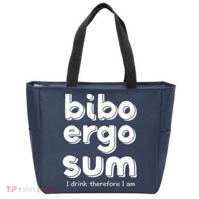 I Drink Therefore I Am Bibo Ergo Sum Philosophy Bag