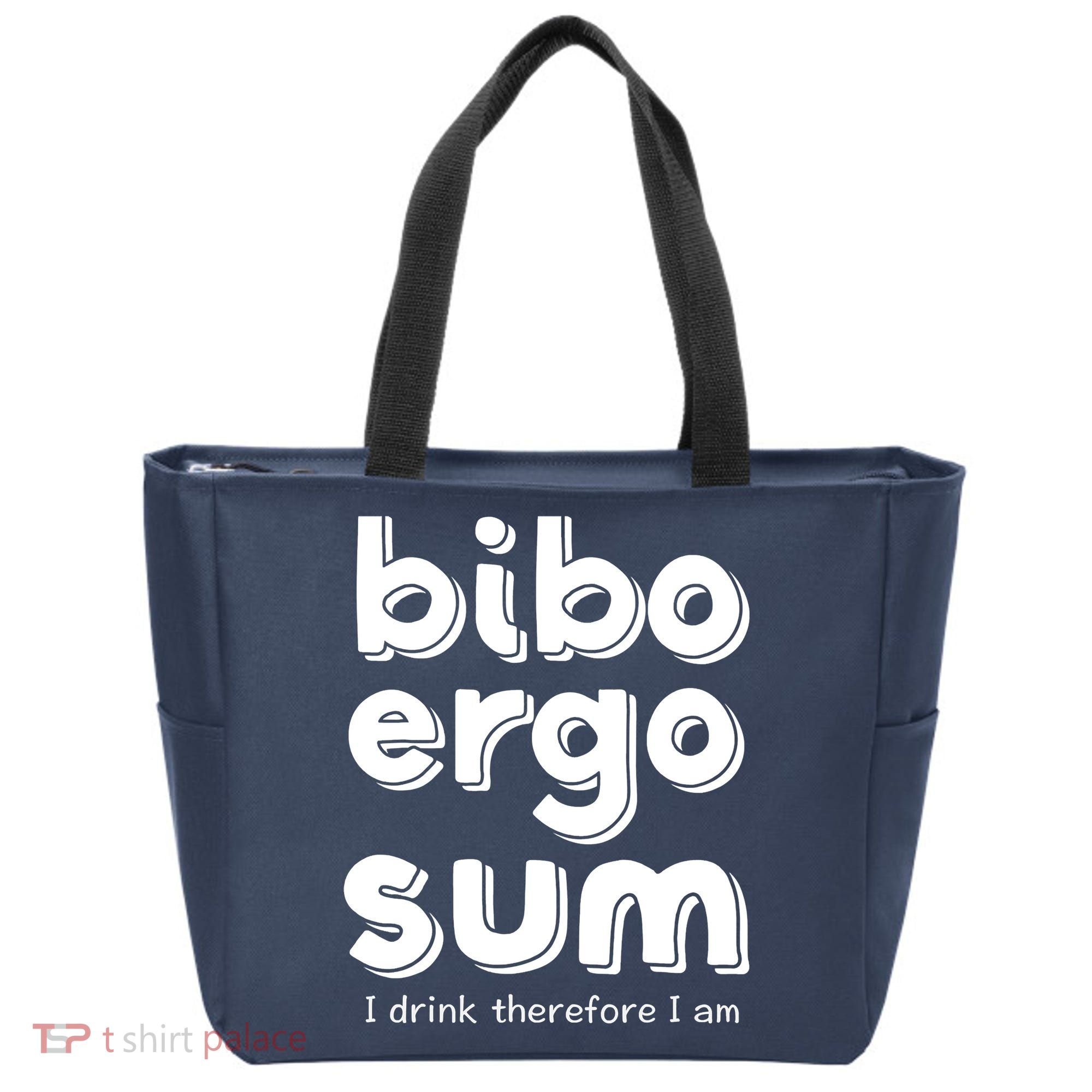 I Drink Therefore I Am Bibo Ergo Sum Philosophy Tote Bag