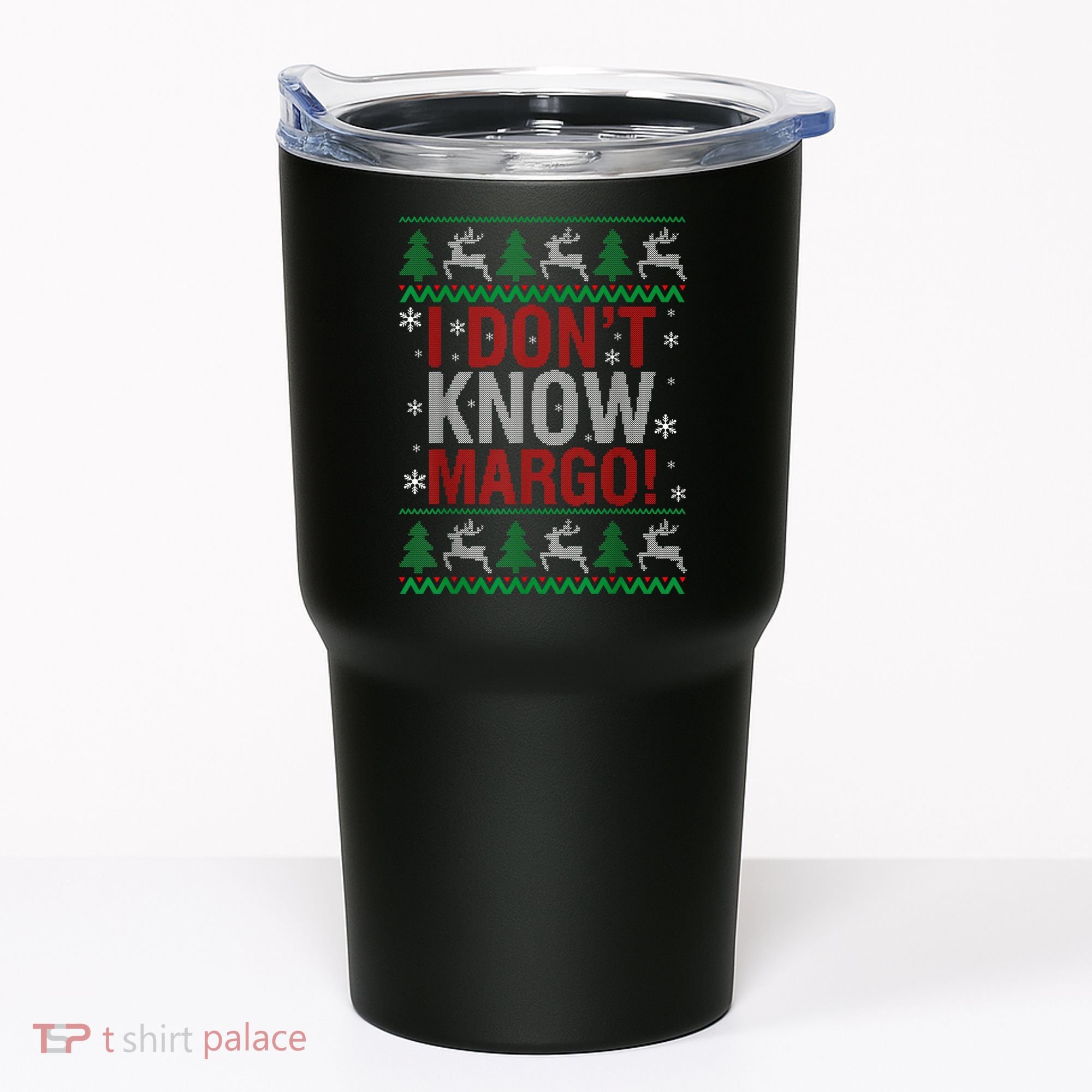 I Don T Know Margo Funny Christmas Vacation Tumbler