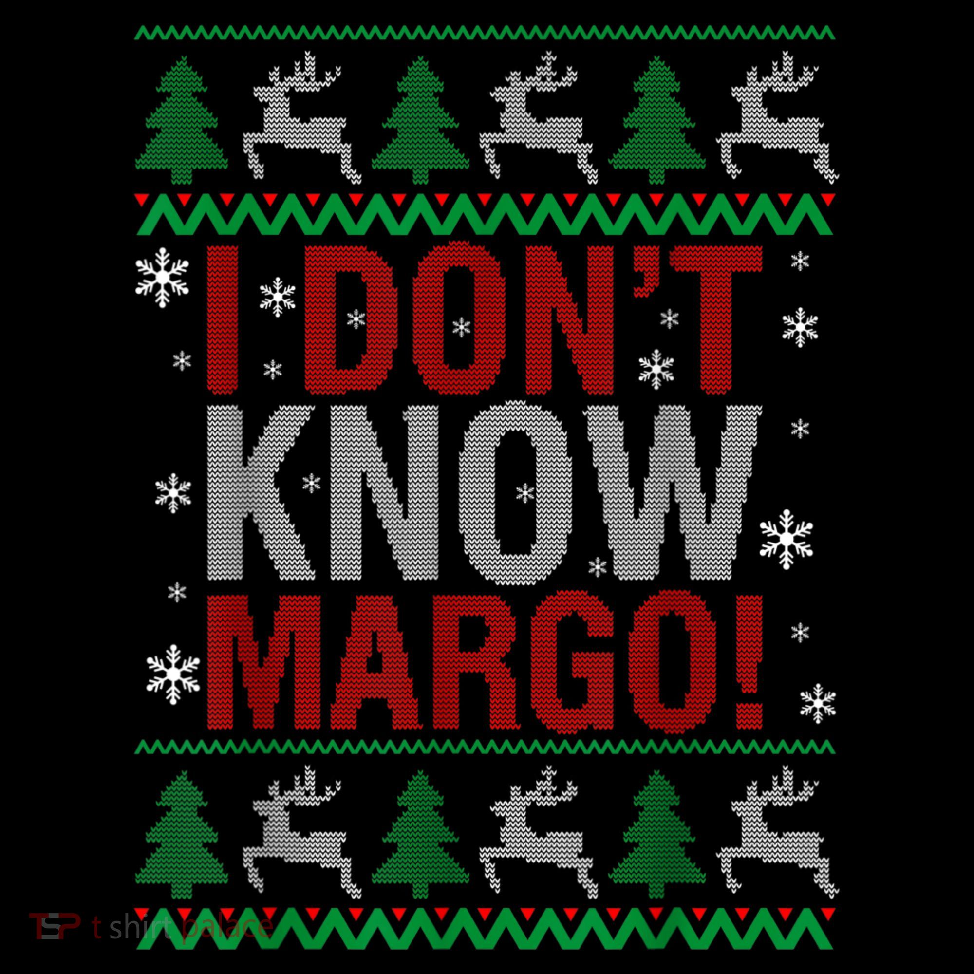 I Don T Know Margo Funny Christmas Vacation Mousepad