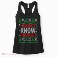 I Don T Know Margo Funny Christmas Vacation Women's Tank Top thumb 0