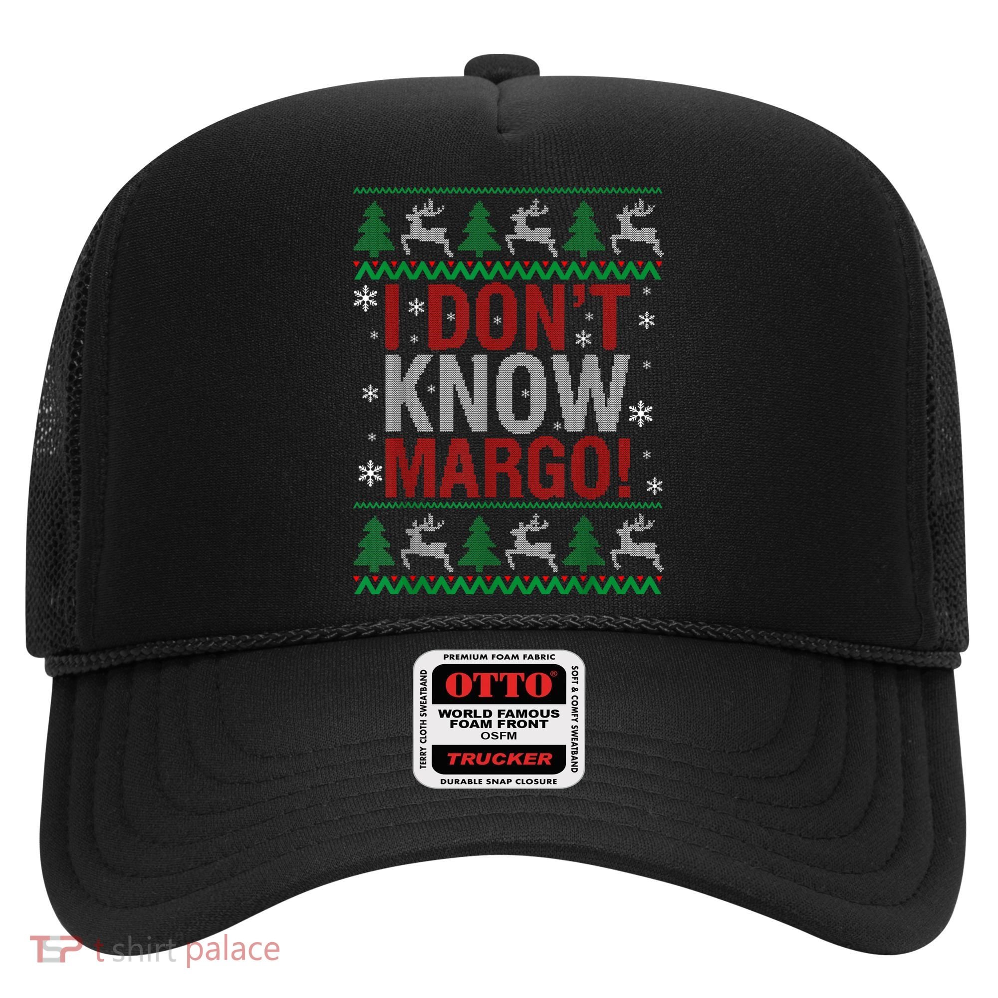 I Don T Know Margo Funny Christmas Vacation Hat