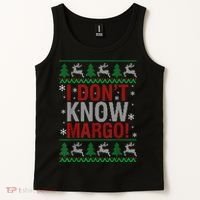 I Don T Know Margo Funny Christmas Vacation Tank Top thumb 2