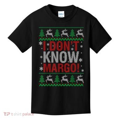 I Don T Know Margo Funny Christmas Vacation Kids T-Shirt
