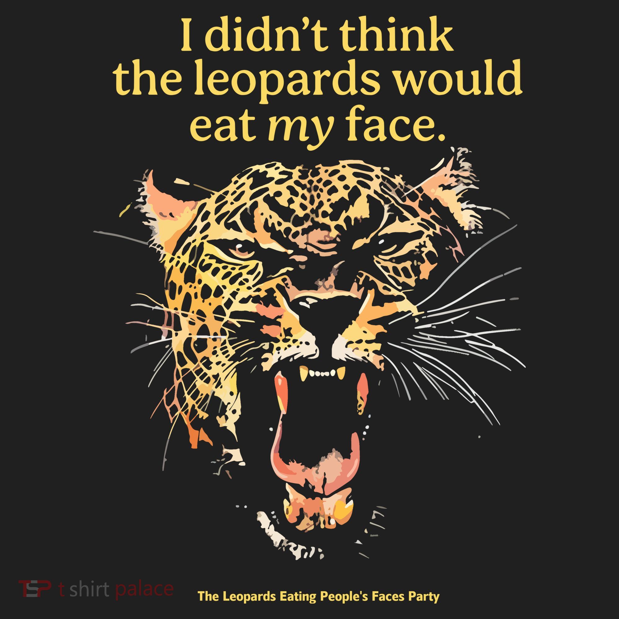 I DidnT Think The Leopards Would Eat My Face Golf Towel