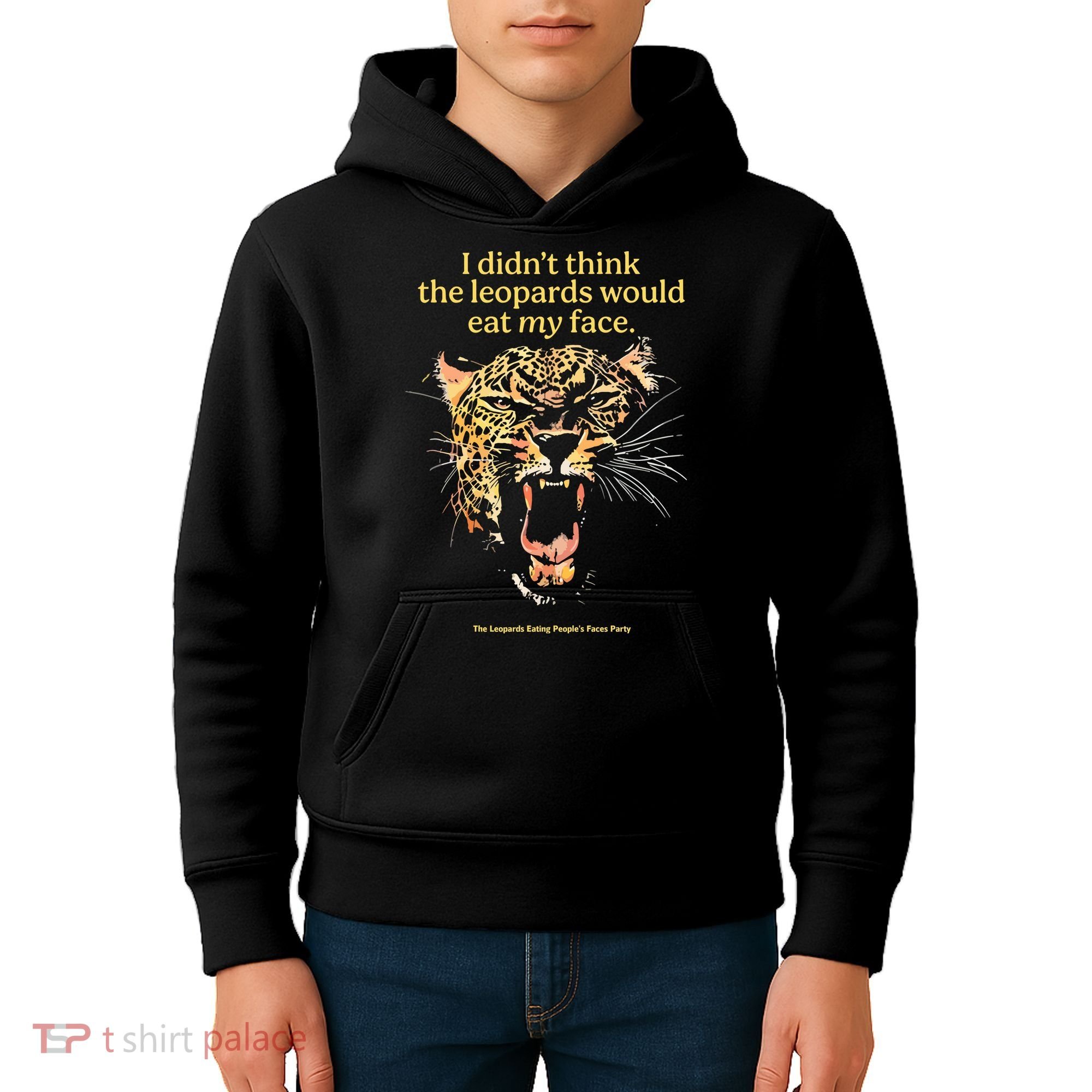 I DidnT Think The Leopards Would Eat My Face Kids Hoodie