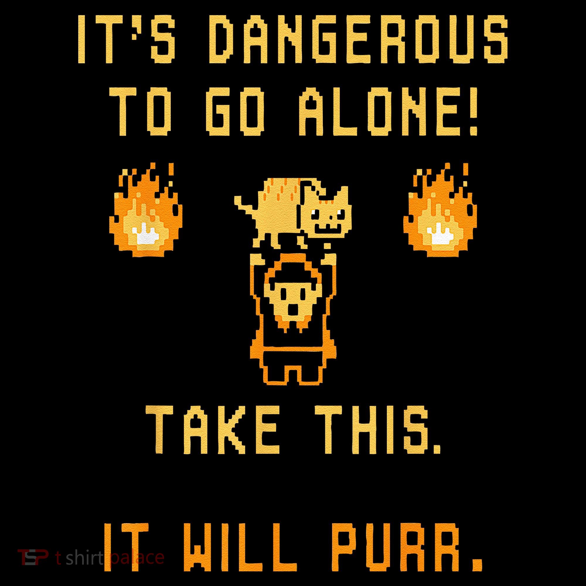 ITS DANGEROUS TO GO ALONE! TAKE THIS. IT WILL PURR. Women's Hoodie