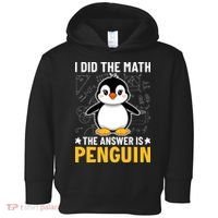 I Did The Math The Answer Is Penguin Lover Funny Toddler Hoodie thumb 0