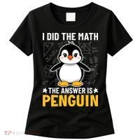 I Did The Math The Answer Is Penguin Lover Funny Women's T-Shirt thumb 0