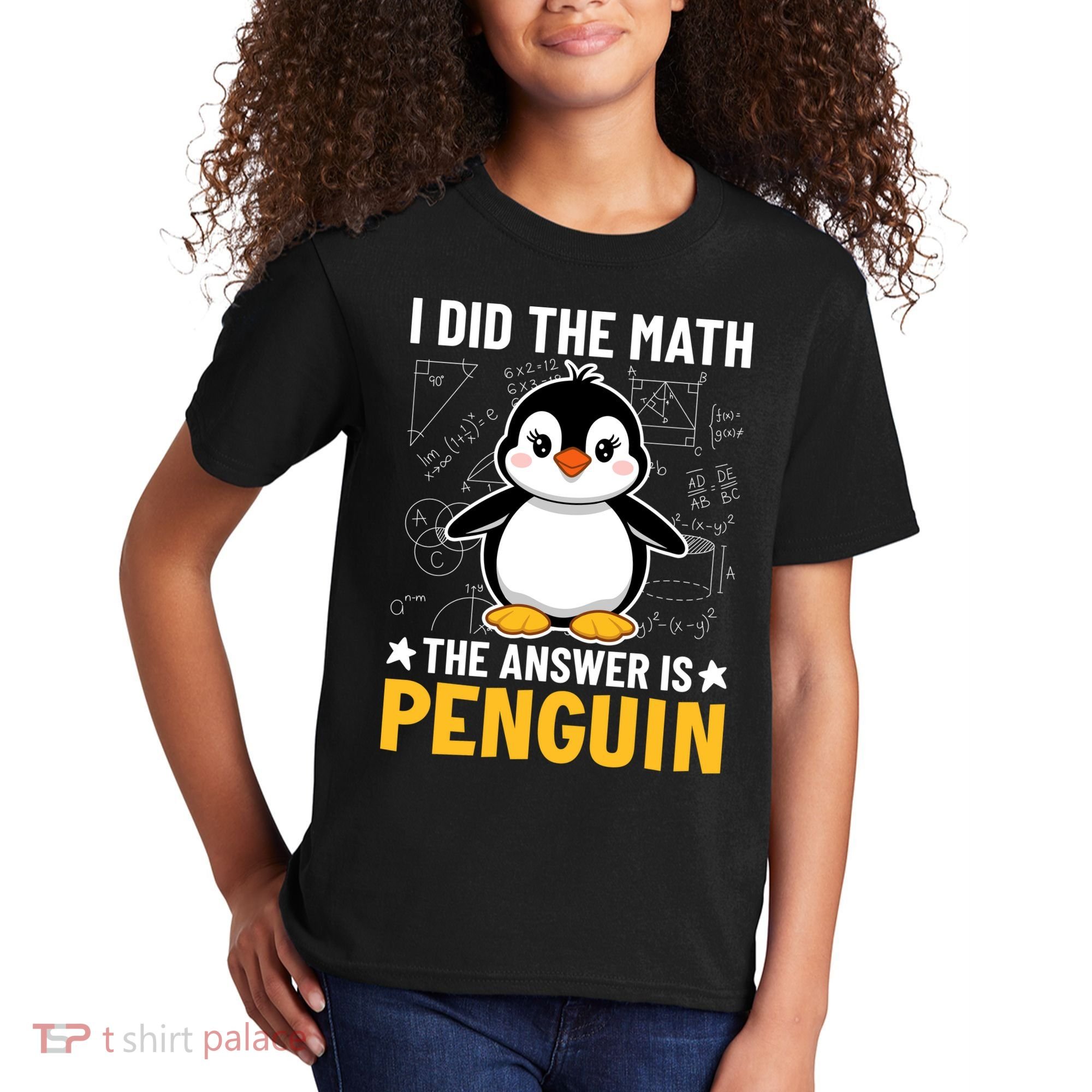 I Did The Math The Answer Is Penguin Lover Funny Kids T-Shirt