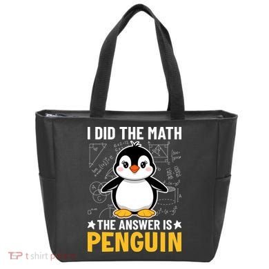 I Did The Math The Answer Is Penguin Lover Funny Tote Bag