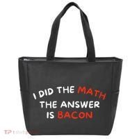 I Did The Math The Answer Is Bacon Funny Foodie Tote Bag thumb 0