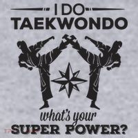 I Do Tae Kwon Do Super Power Taekwondo Women's Sweatshirt thumb 2