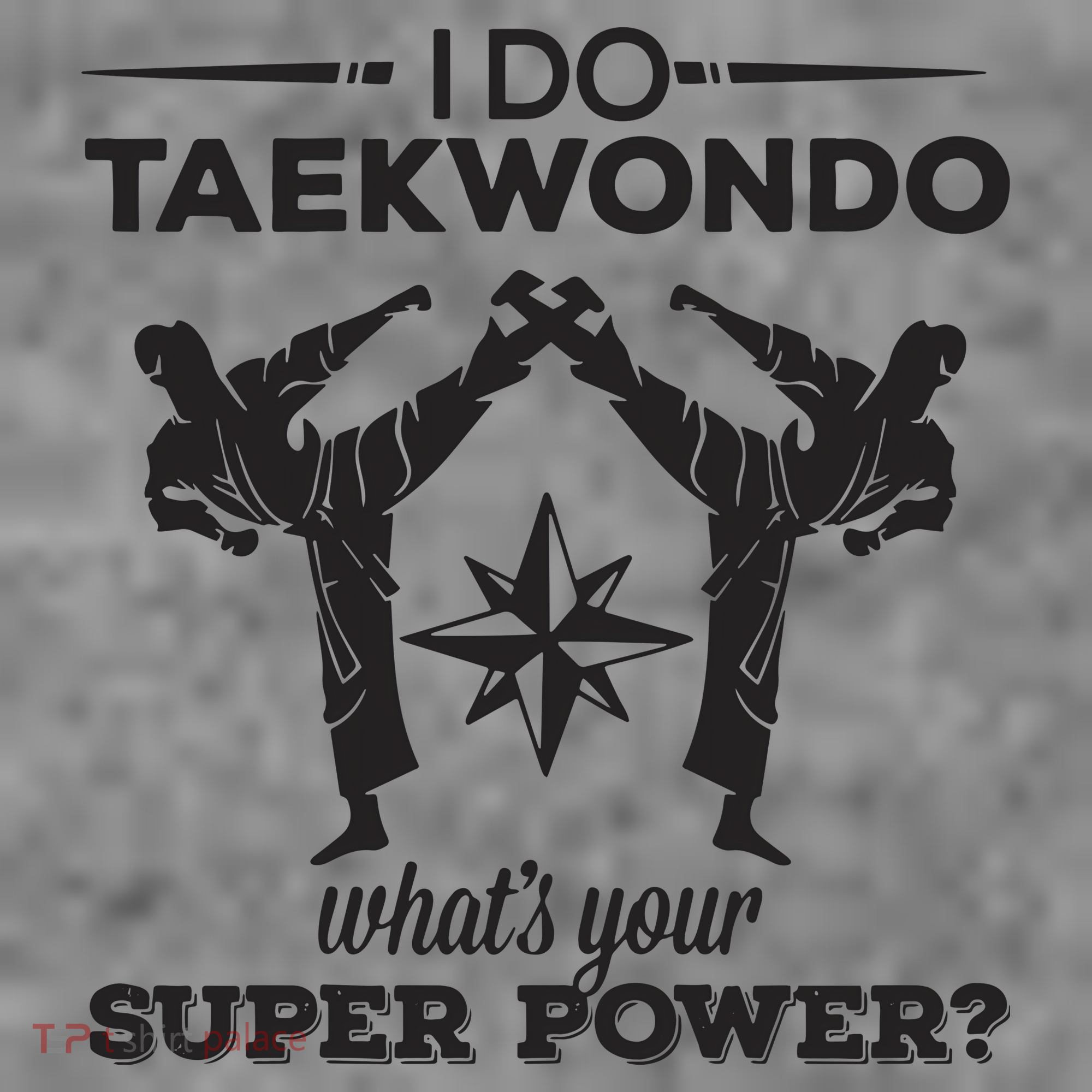 I Do Tae Kwon Do Super Power Taekwondo Toddler Hoodie
