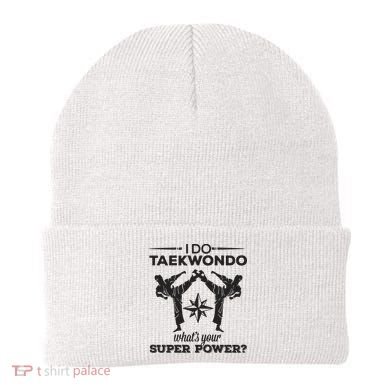 I Do Tae Kwon Do Super Power Taekwondo Beanie