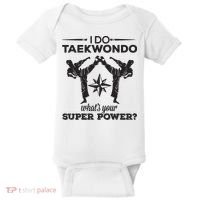 I Do Tae Kwon Do Super Power Taekwondo Baby Bodysuit thumb 0