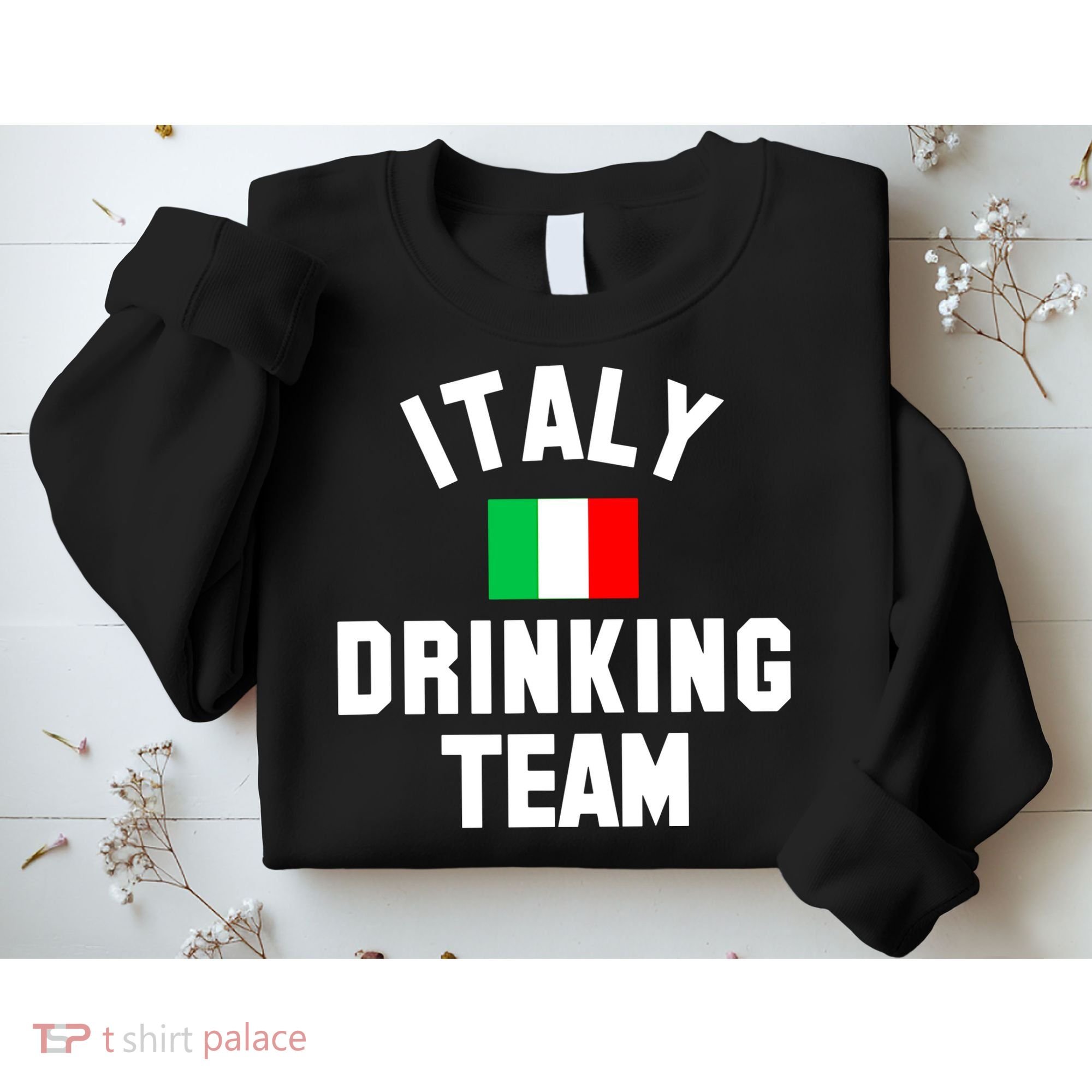 Italy Drinking Team Shirt For Italy Beer Festivals Sweatshirt