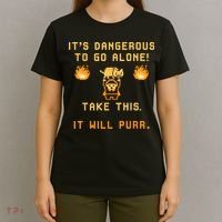 ITS DANGEROUS TO GO ALONE! TAKE THIS. IT WILL PURR T-Shirt thumb 4