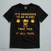 ITS DANGEROUS TO GO ALONE! TAKE THIS. IT WILL PURR T-Shirt thumb 5