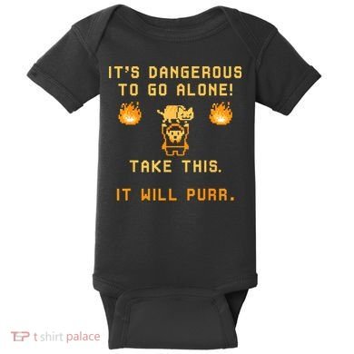 ITS DANGEROUS TO GO ALONE! TAKE THIS. IT WILL PURR Baby Bodysuit