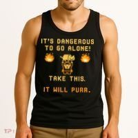 ITS DANGEROUS TO GO ALONE! TAKE THIS. IT WILL PURR Tank Top thumb 3