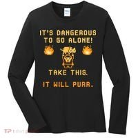 ITS DANGEROUS TO GO ALONE! TAKE THIS. IT WILL PURR Women's Long Sleeve Shirt thumb 0