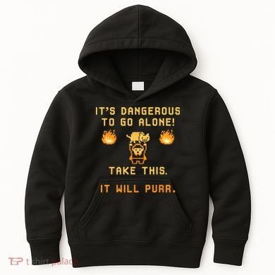 ITS DANGEROUS TO GO ALONE! TAKE THIS. IT WILL PURR Kids Hoodie