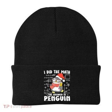 I Did The Math The Answer Is Penguin Christmas Beanie