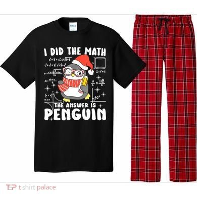 I Did The Math The Answer Is Penguin Christmas Pajama Set