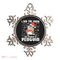 I Did The Math The Answer Is Penguin Christmas Ornament thumb 0