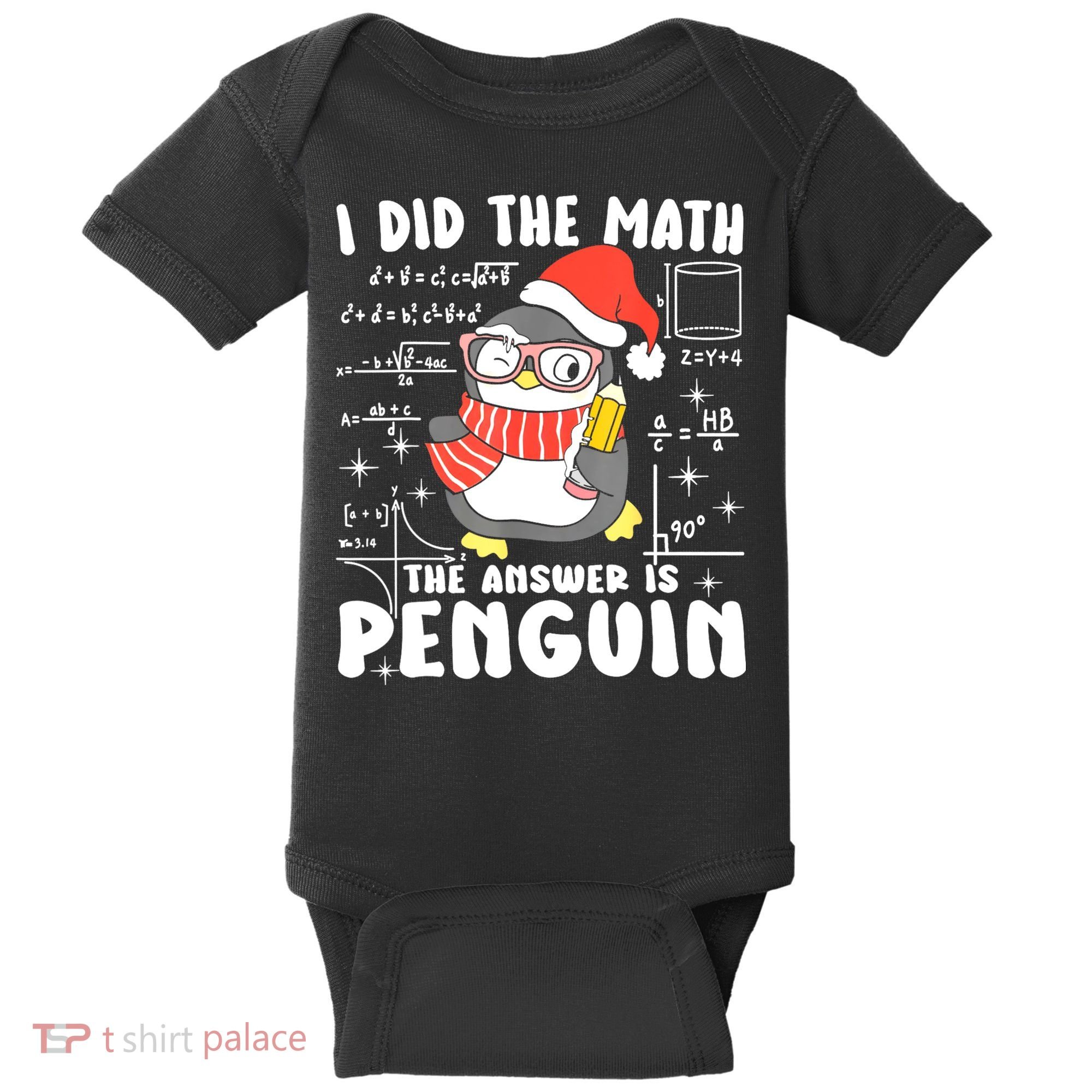 I Did The Math The Answer Is Penguin Christmas Baby Bodysuit