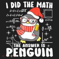 I Did The Math The Answer Is Penguin Christmas Hat thumb 2