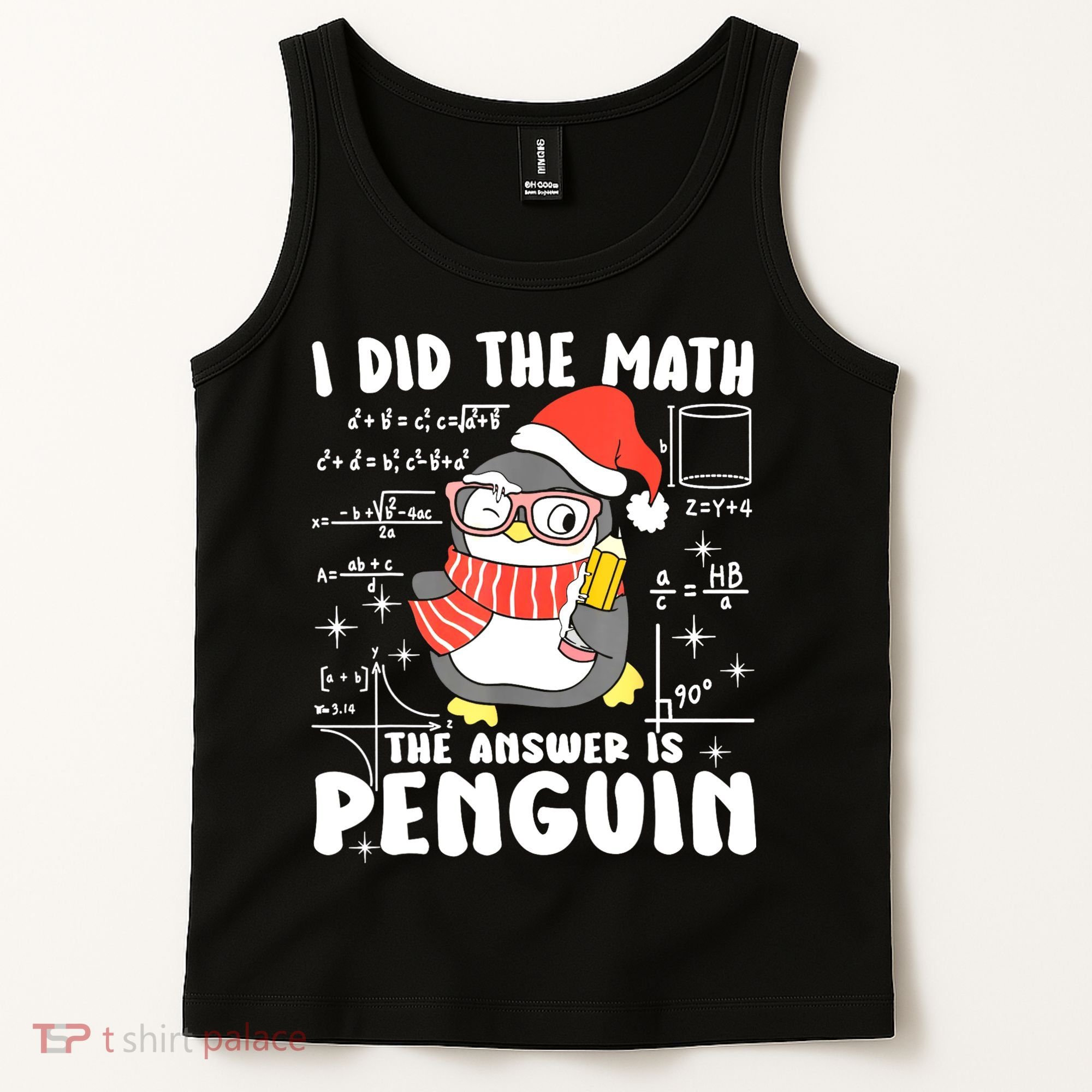 I Did The Math The Answer Is Penguin Christmas Tank Top