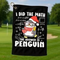 I Did The Math The Answer Is Penguin Christmas Golf Towel thumb 1