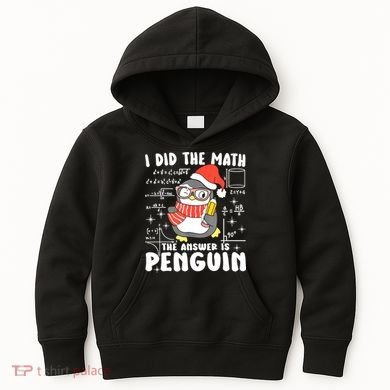 I Did The Math The Answer Is Penguin Christmas Kids Hoodie