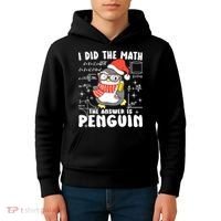 I Did The Math The Answer Is Penguin Christmas Kids Hoodie thumb 4