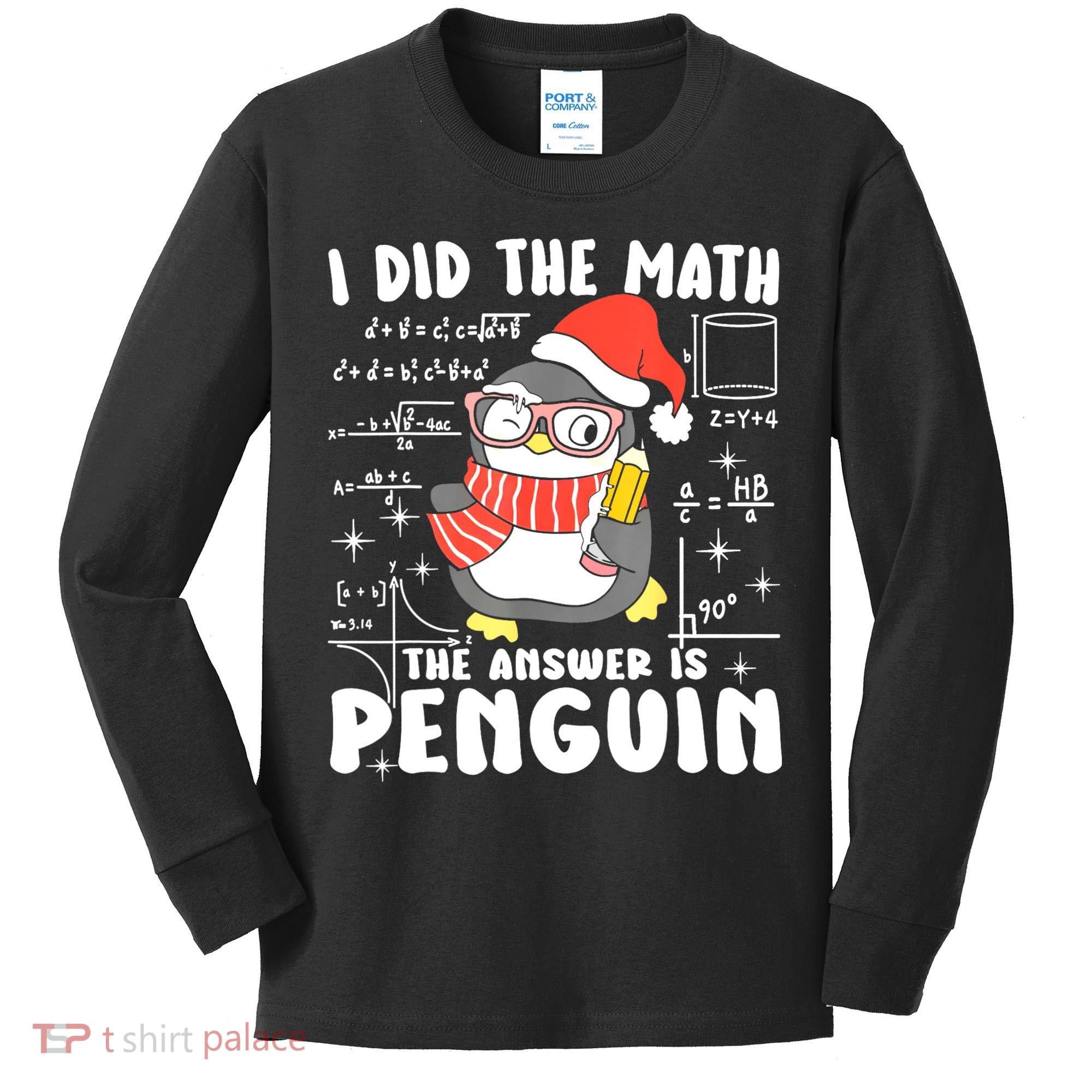 I Did The Math The Answer Is Penguin Christmas Kids Long Sleeve Shirt