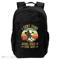 I Don't Think Jesus Does It That Way Southern Western Backpack thumb 0