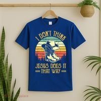 I Don't Think Jesus Does It That Way Southern Western T-Shirt thumb 2