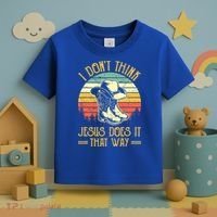 I Don't Think Jesus Does It That Way Southern Western Toddler T-Shirt thumb 3