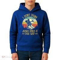 I Don't Think Jesus Does It That Way Southern Western Kids Hoodie thumb 4